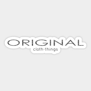 08 - ORIGINAL cloth-things Sticker